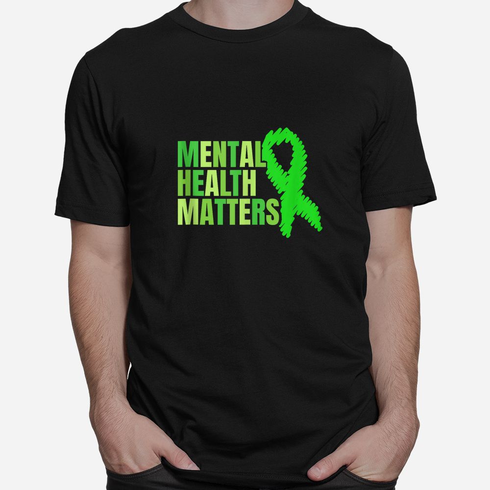 Matters Mental Health Green Ribbon Therapist Shirt Matters Mental Health Green Ribbon Therapist Shirt
