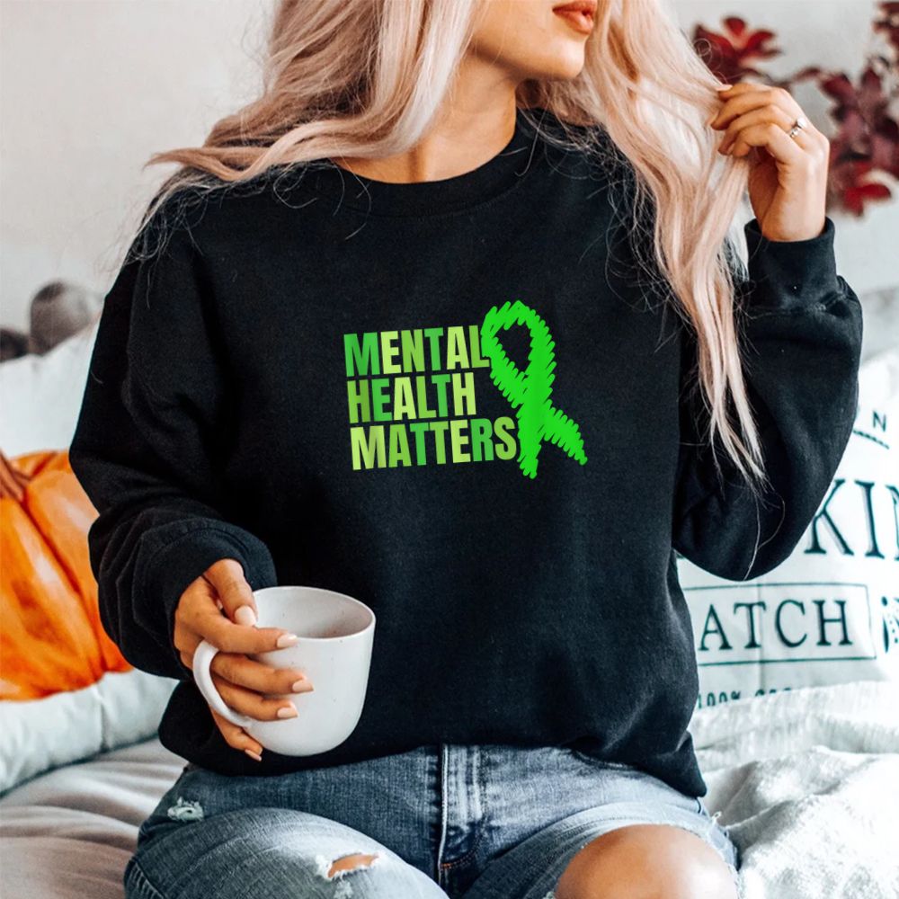 Matters Mental Health Green Ribbon Therapist Shirt Matters Mental Health Green Ribbon Therapist Shirt
