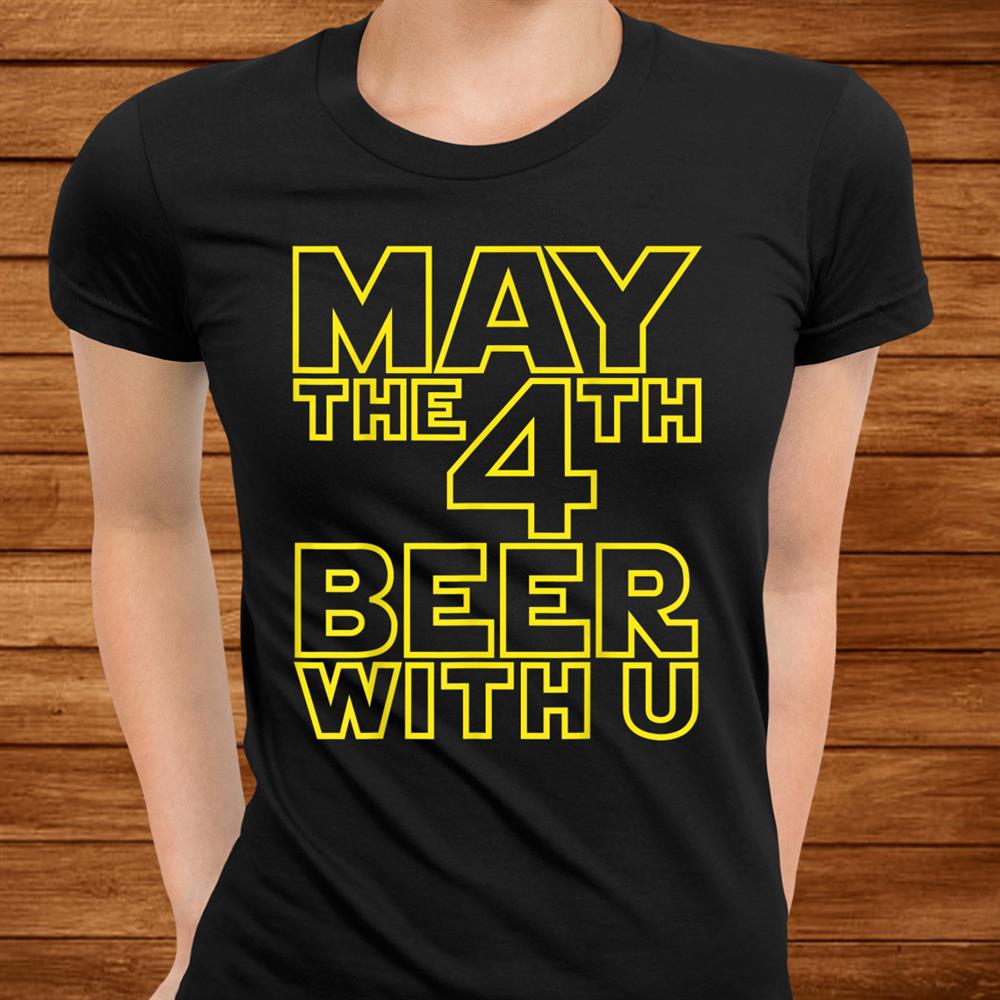 May Theth Beer With U Funny Drinking Party Shirt May Theth Beer With U Funny Drinking Party Shirt