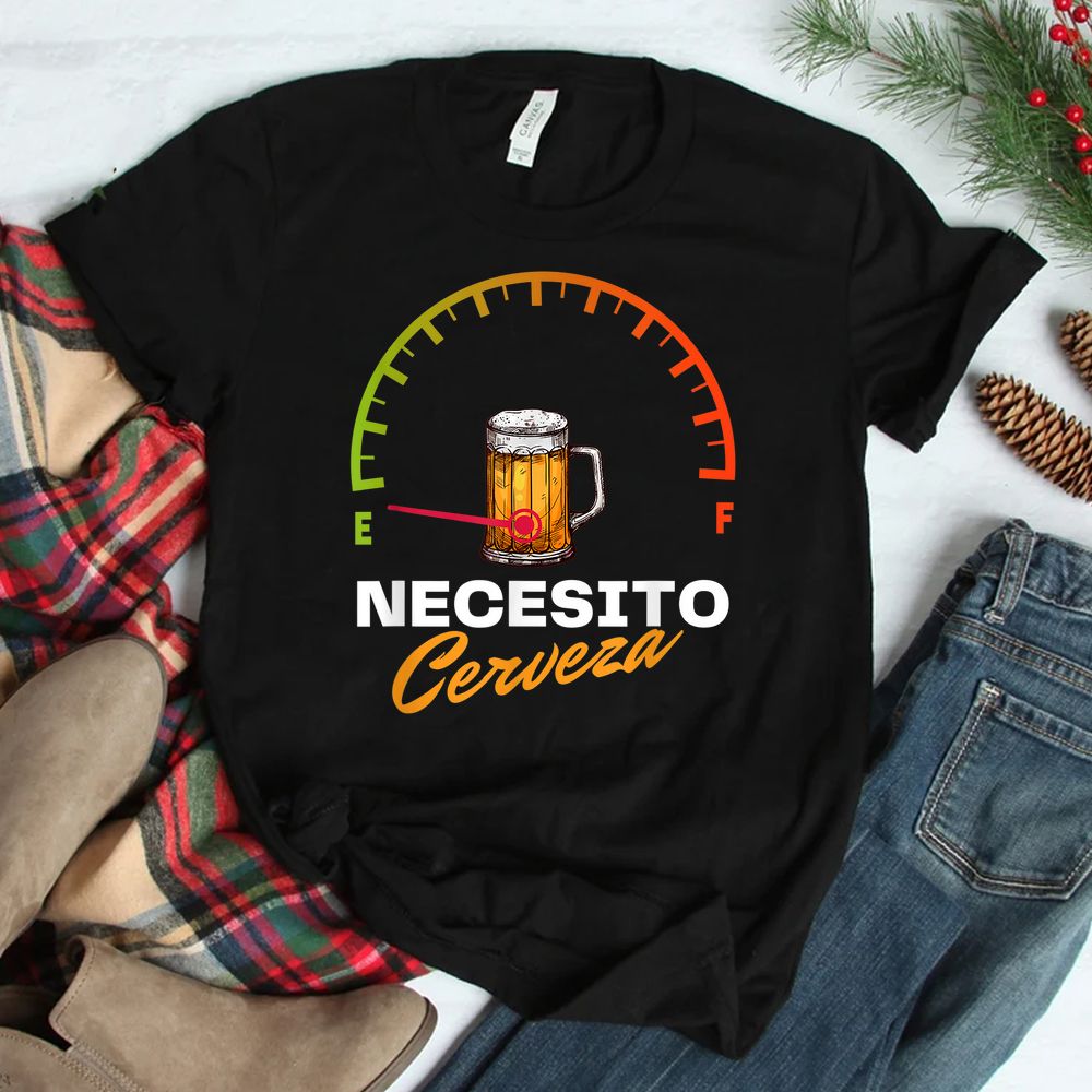 Mexican Beer Necesito Cerveza Cool Funny Sayings Beer Shirt Mexican Beer Necesito Cerveza Cool Funny Sayings Beer Shirt