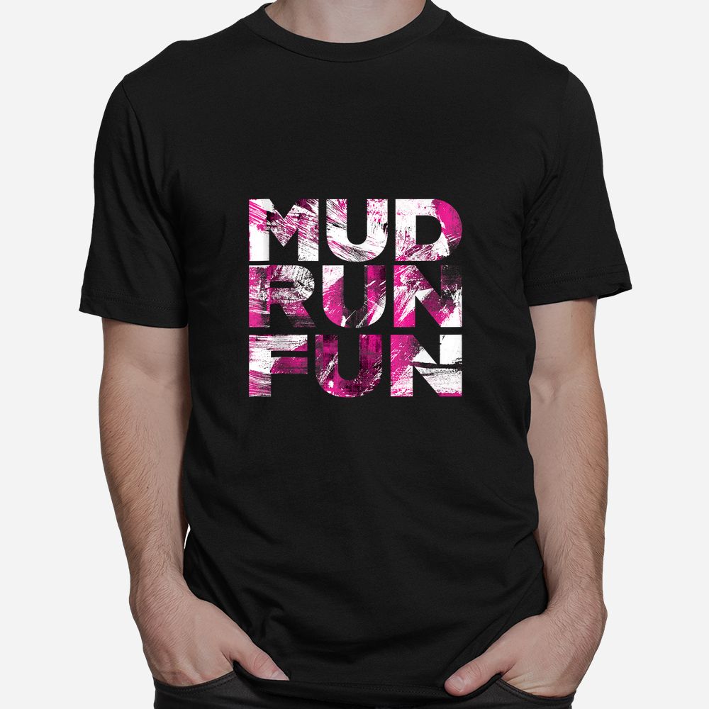 Mud Run Fun BRUSH Mudder PINK Trail Running And Mudding Shirt Mud Run Fun BRUSH Mudder PINK Trail Running And Mudding Shirt