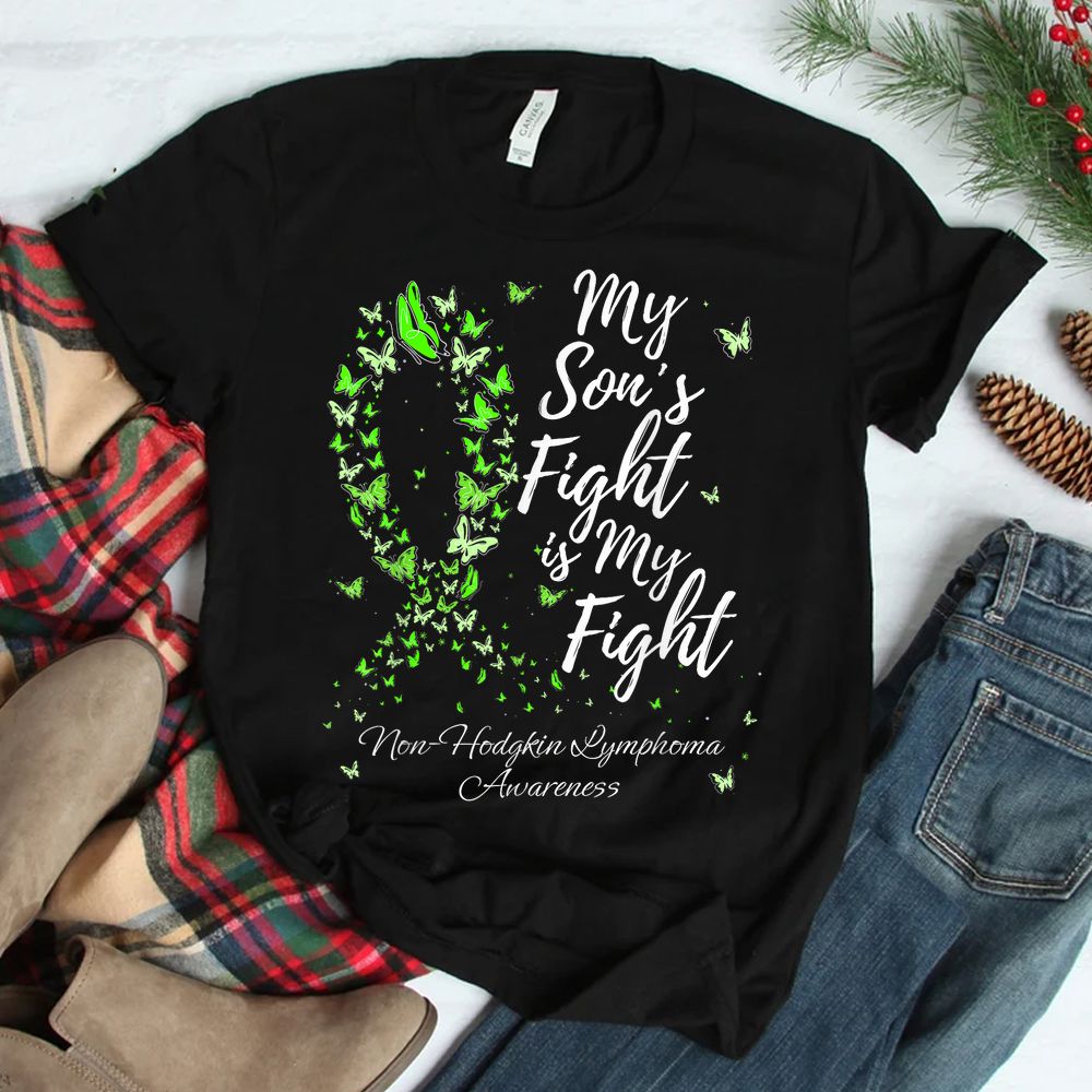 My Sons Fight Is My Fight Non-Hodgkin Lymphoma Awareness Shirt My Sons Fight Is My Fight Non-Hodgkin Lymphoma Awareness Shirt