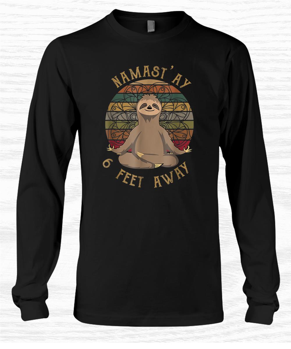 Namaste Feet Away Funny Vintage Sloth Yoga Lover Sloth Shirt Namaste Feet Away Funny Vintage Sloth Yoga Lover Sloth Shirt