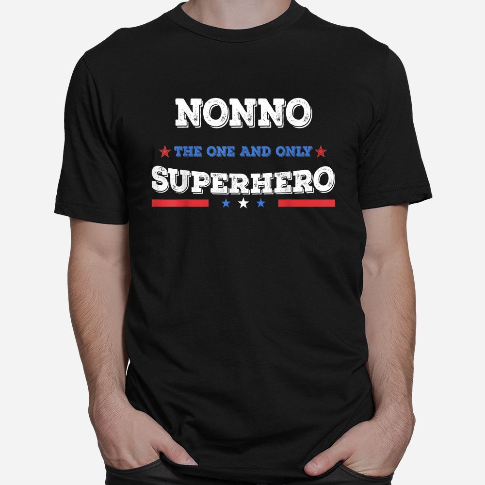 Nonno Superdad Superhero Superdad Father Hero Star Shirt Nonno Superdad Superhero Superdad Father Hero Star Shirt