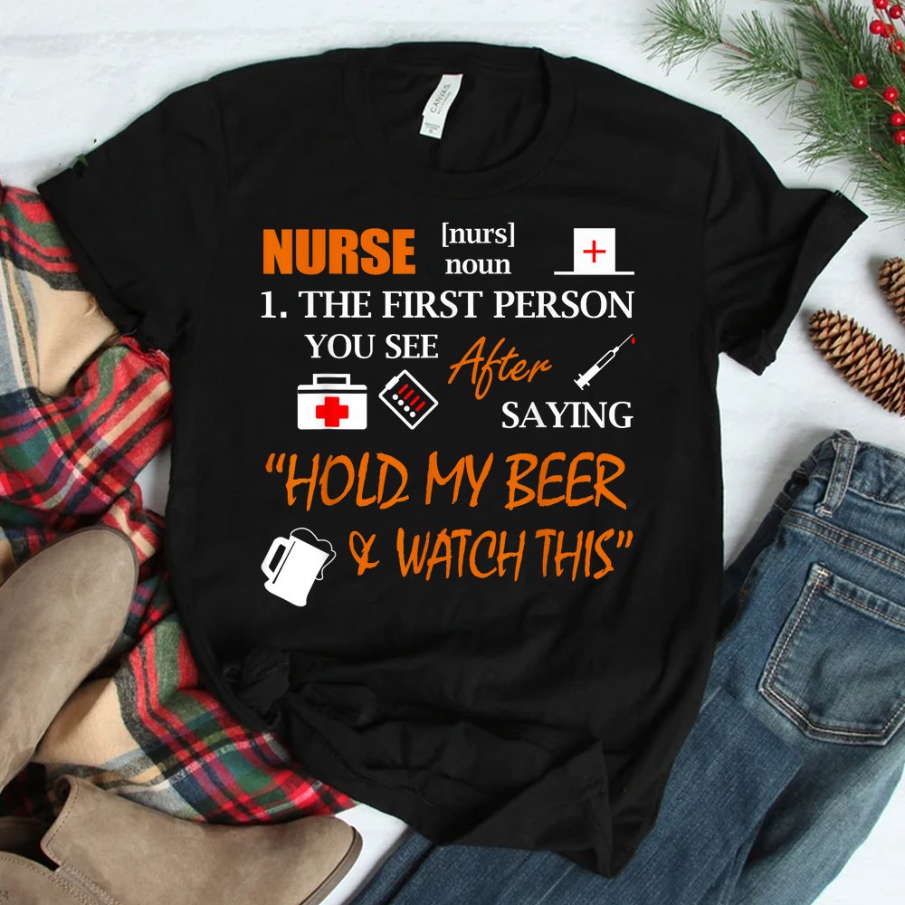 Nurse Definition T Shirt Funny Hold My Beer Shirt Nurse Definition T Shirt Funny Hold My Beer Shirt