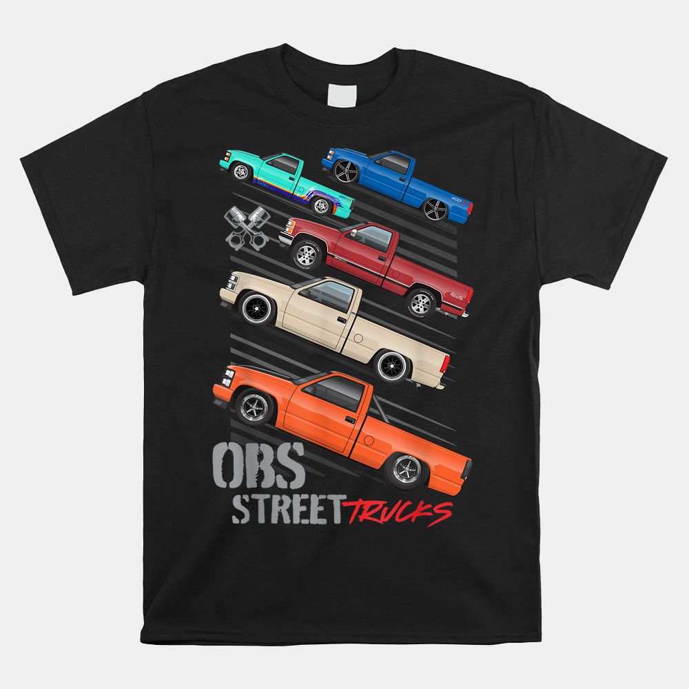OBS Truck 7.3 Powerstroke Chevys Dually Shirt OBS Truck 7.3 Powerstroke Chevys Dually Shirt