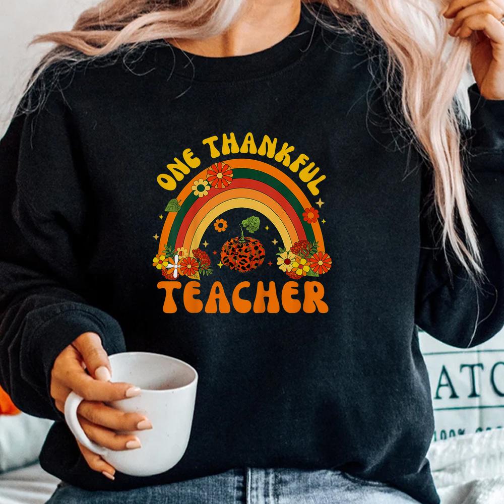 One Thankful Teacher Thanksgiving Fall Shirt One Thankful Teacher Thanksgiving Fall Shirt