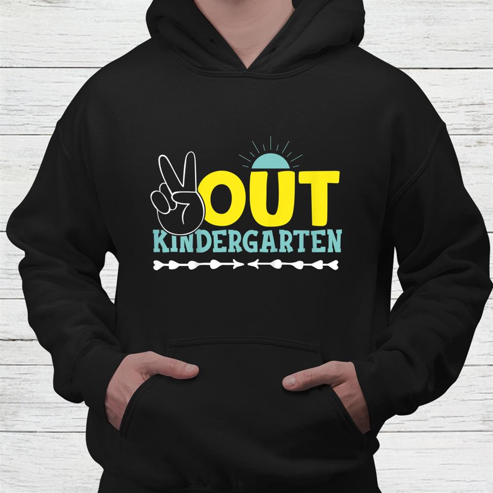 Out Kindergarten Peace Sunset Pre School Teacher Shirt Out Kindergarten Peace Sunset Pre School Teacher Shirt