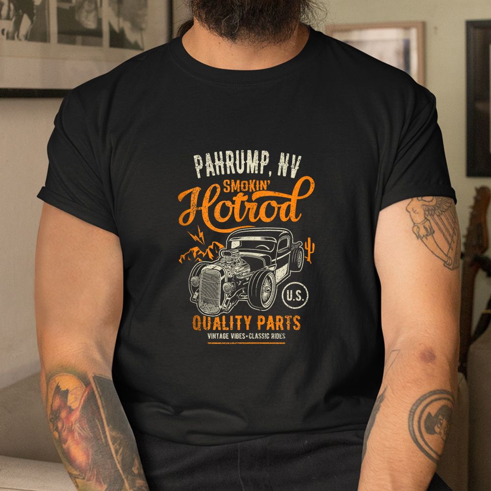 Pahrump Nevada USA Hotrod Garage Car Distressed Shirt Pahrump Nevada USA Hotrod Garage Car Distressed Shirt