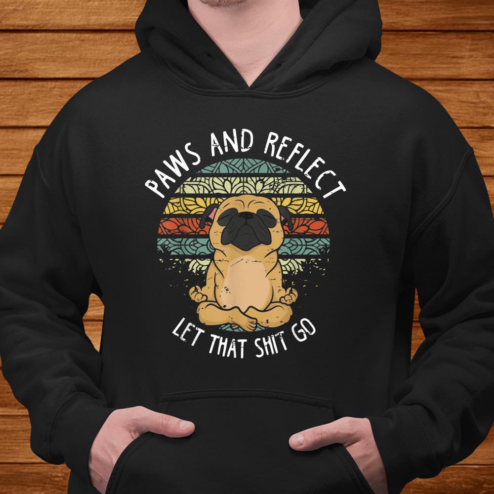 Paws And Reflect Vintage Yoga Pug Shirt Paws And Reflect Vintage Yoga Pug Shirt
