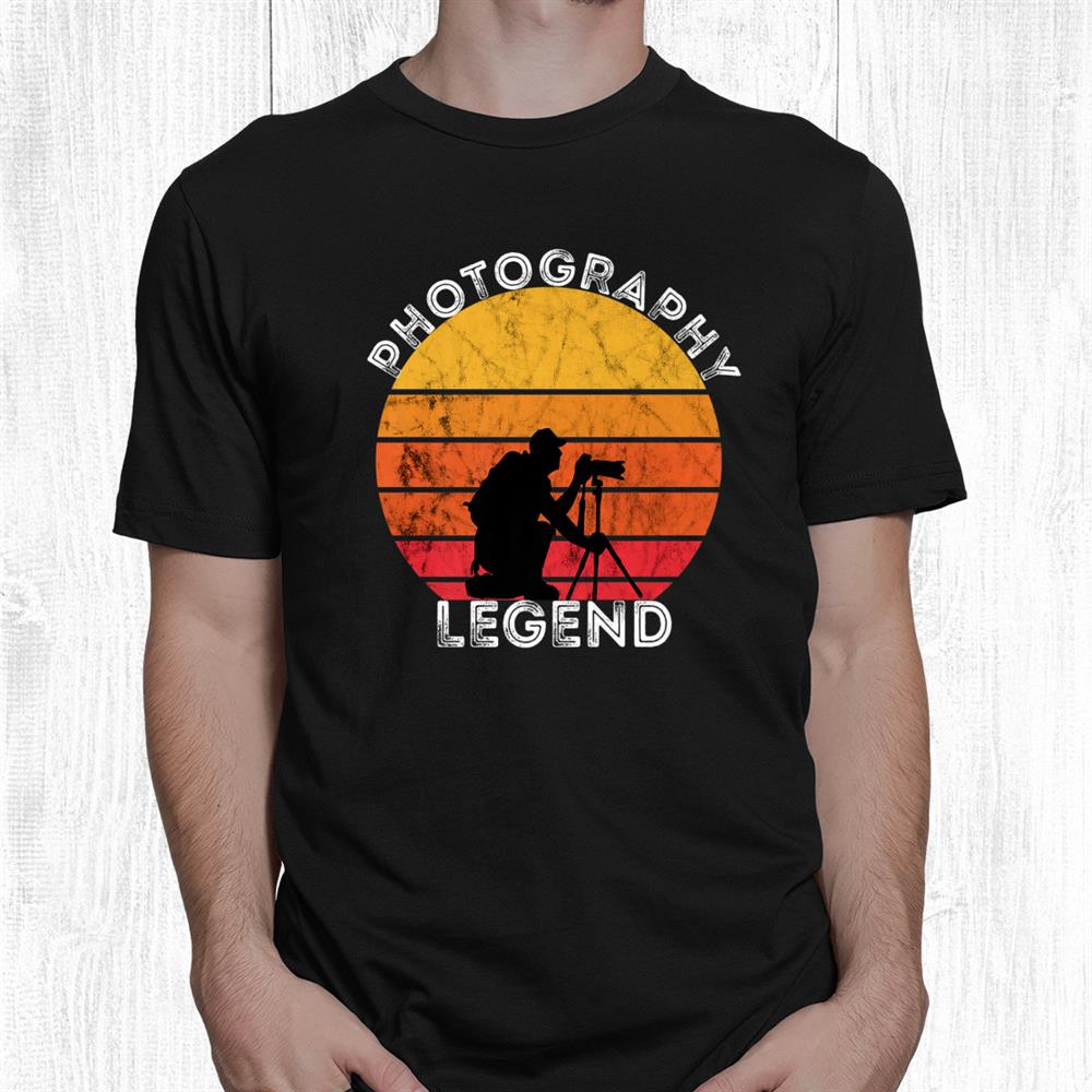 Photography Legend Camera Photographer Retro Vintage Sunset Shirt Photography Legend Camera Photographer Retro Vintage Sunset Shirt