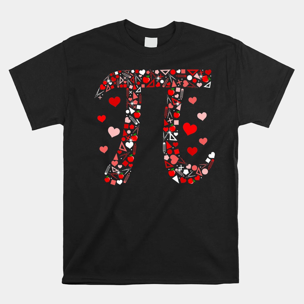 Pi Math Valentine Math Teacher Valentine’s Day Shirt Pi Math Valentine Math Teacher Valentine’s Day Shirt