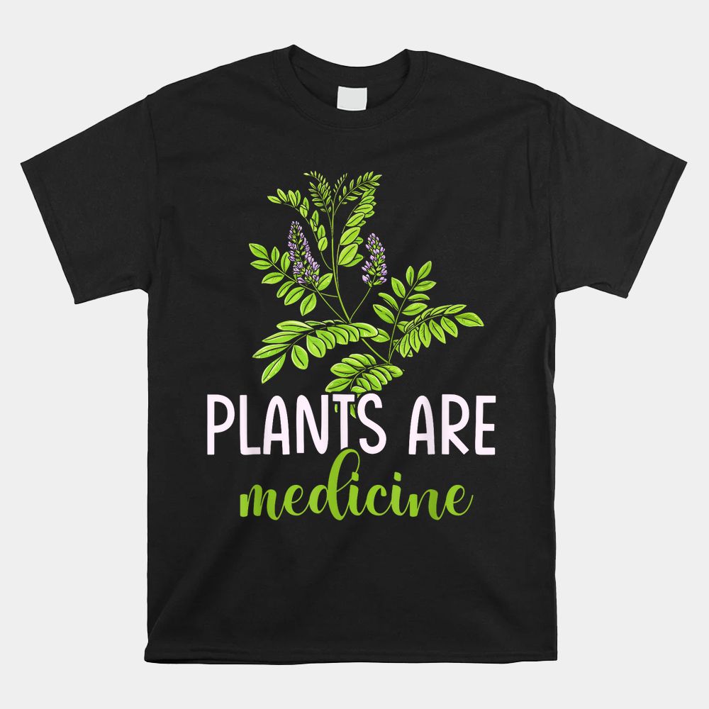 Plants Are Medicine Herbal Herbalist Shirt Plants Are Medicine Herbal Herbalist Shirt