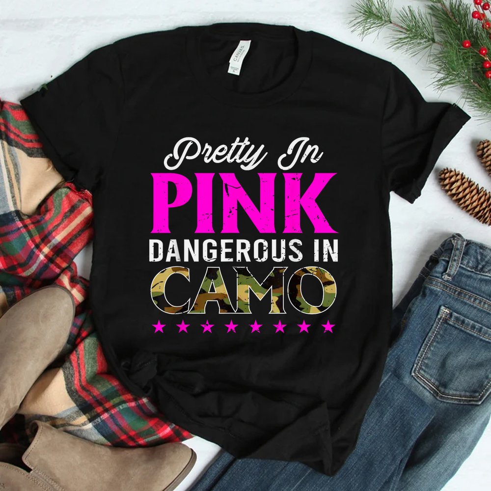 Pretty Pink Dangerous In Camo Hunting Hobby Shirt Pretty Pink Dangerous In Camo Hunting Hobby Shirt