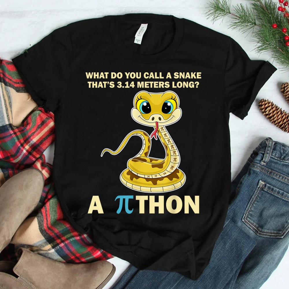 Python Pithon Pi 3 14 Symbol Funny Math Teacher Pi Day Shirt Python Pithon Pi 3 14 Symbol Funny Math Teacher Pi Day Shirt