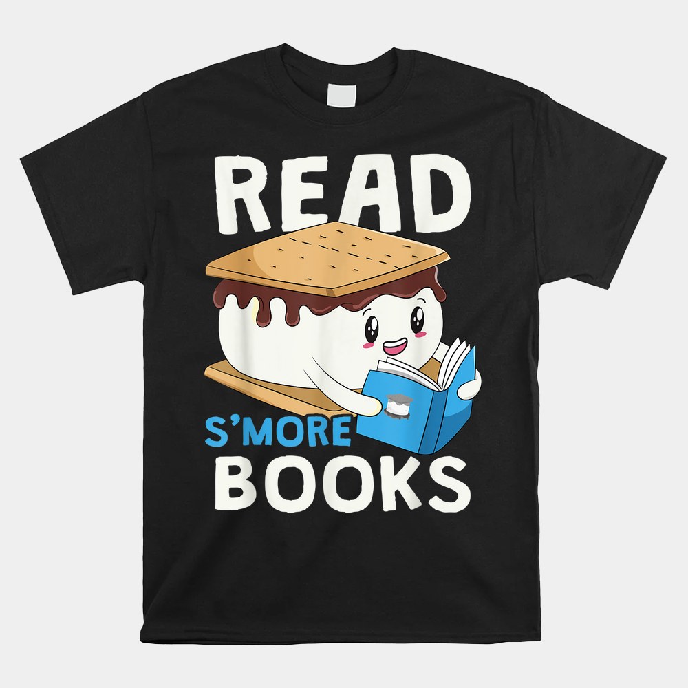 Read S’more Books Camping Bookworm Boy Cute Librarian Smores Shirt Read S’more Books Camping Bookworm Boy Cute Librarian Smores Shirt