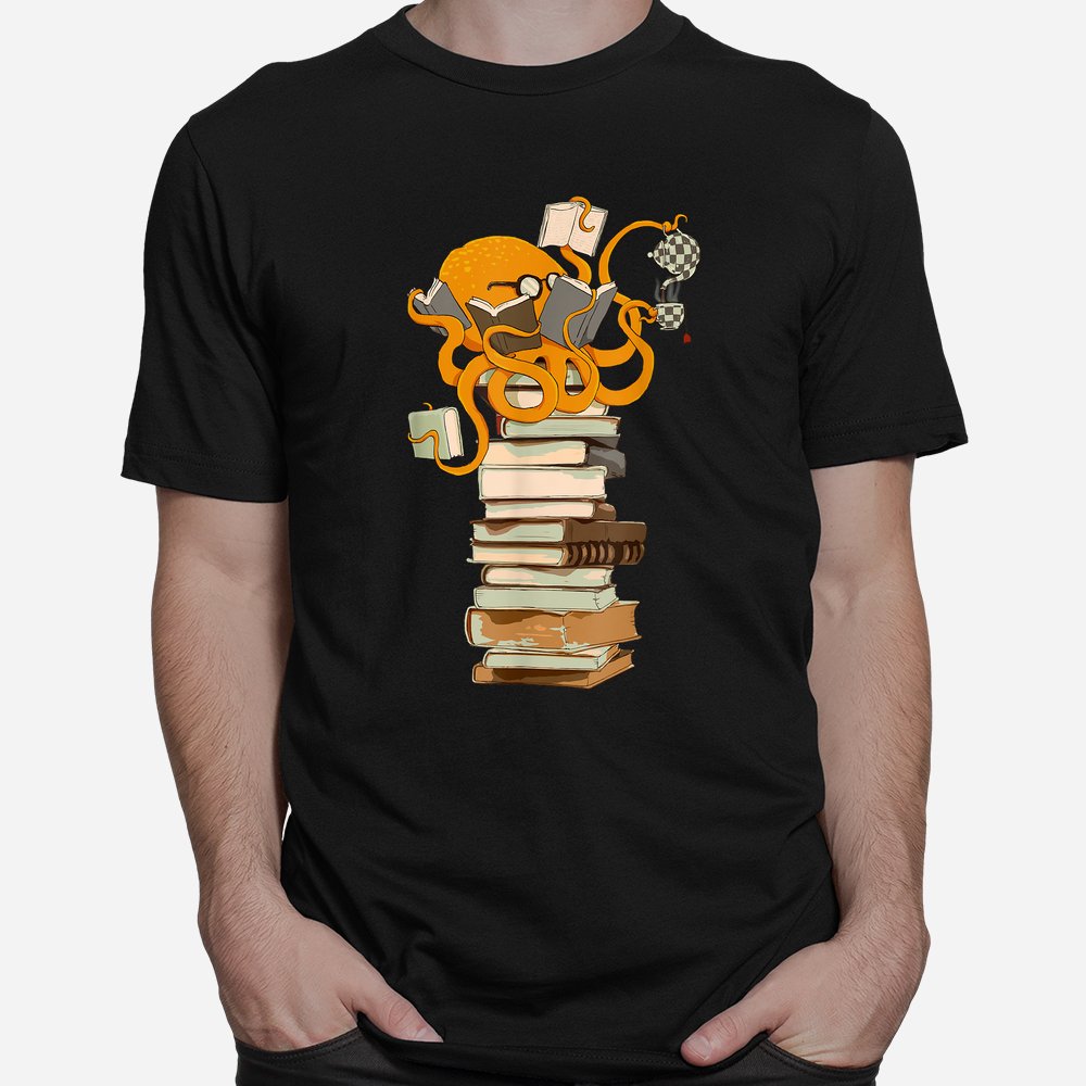 Reading Octopus Tea Coffee And Books Shirt Reading Octopus Tea Coffee And Books Shirt