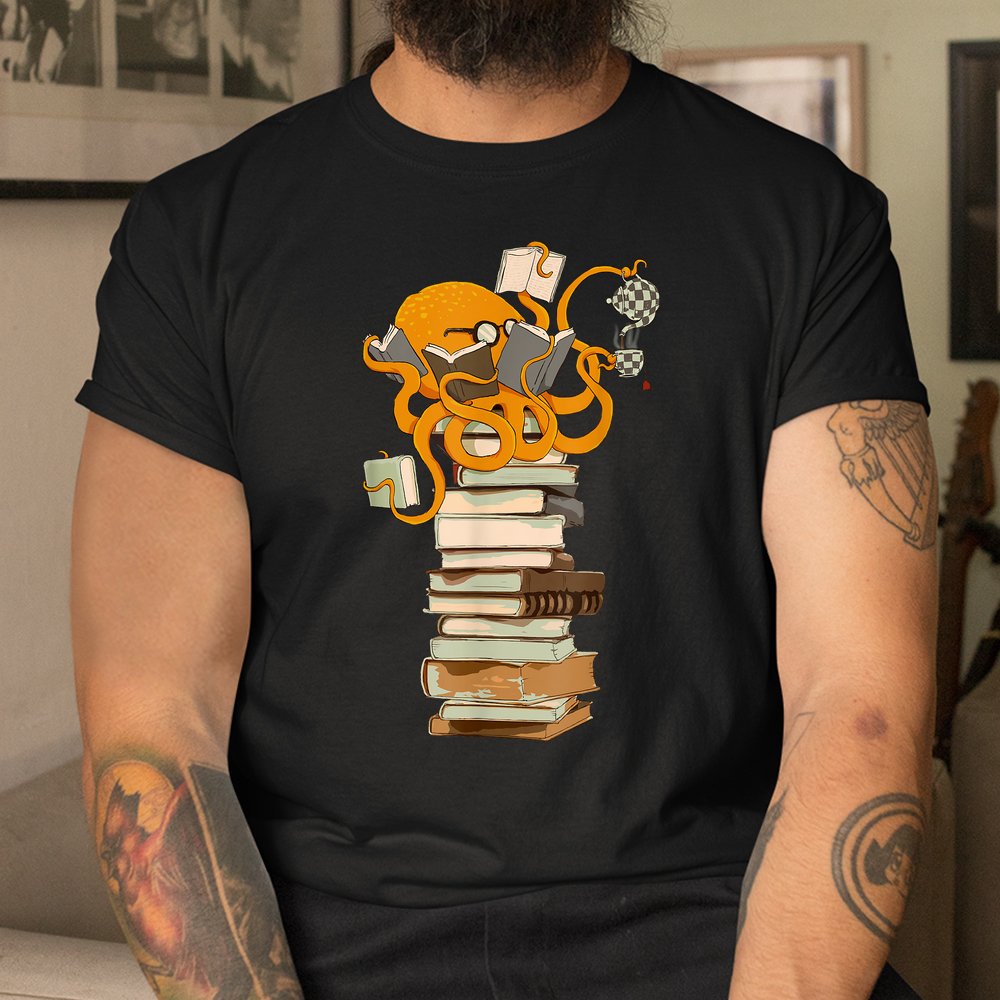 Reading Octopus Tea Coffee And Books Shirt Reading Octopus Tea Coffee And Books Shirt