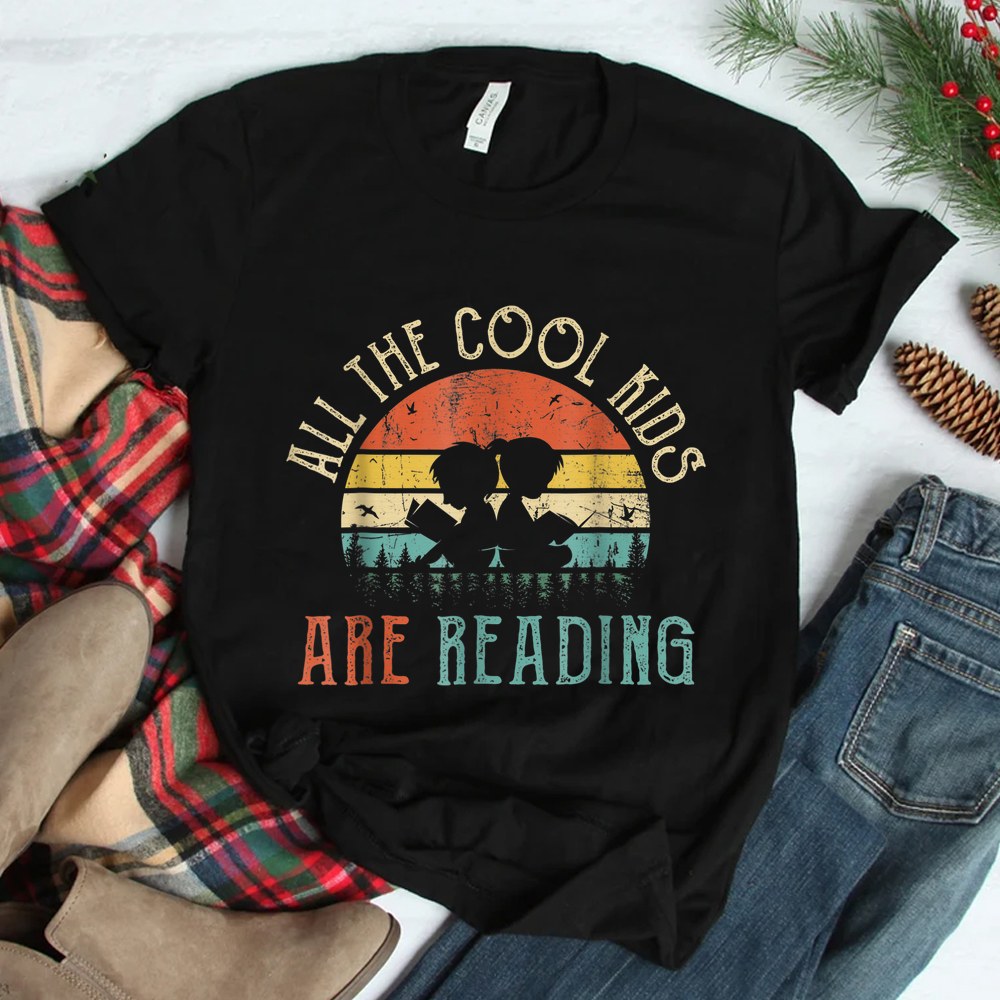 Reading Teacher All The Cool Kids Are Reading Book Shirt Reading Teacher All The Cool Kids Are Reading Book Shirt