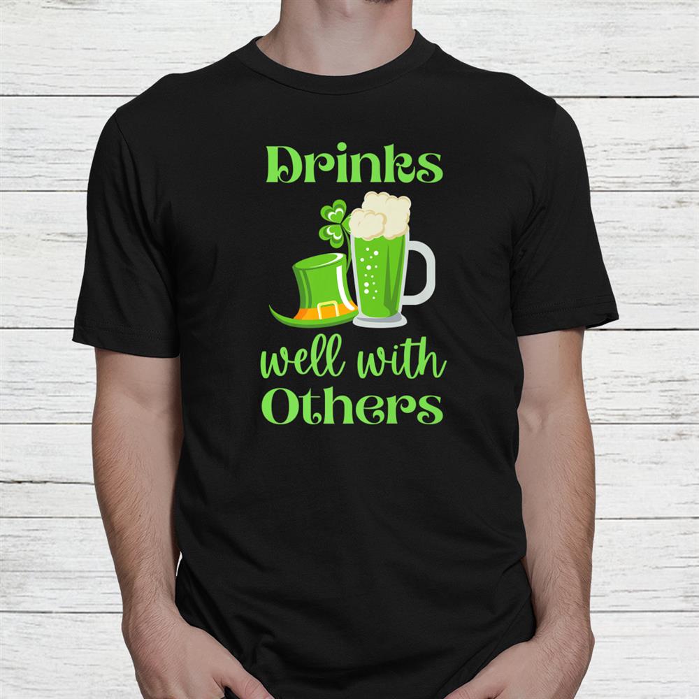 Sarcastic Beer Lover Drinks Well With Other Shirt Sarcastic Beer Lover Drinks Well With Other Shirt