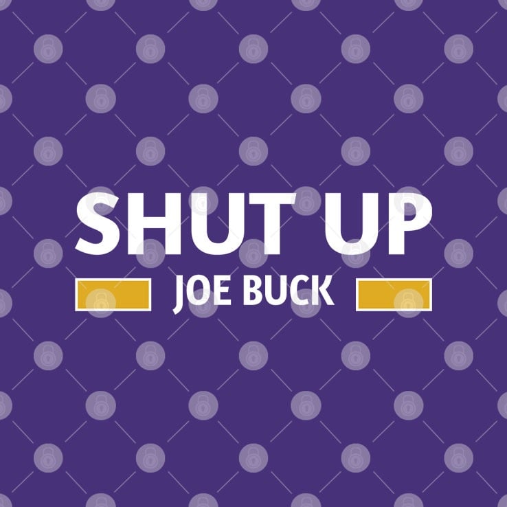 Shut Up Joe Buck Hoodie Shut Up Joe Buck Hoodie