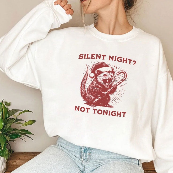 Silent Night Not Tonight Christmas Shirt Silent Night Not Tonight Christmas Shirt
