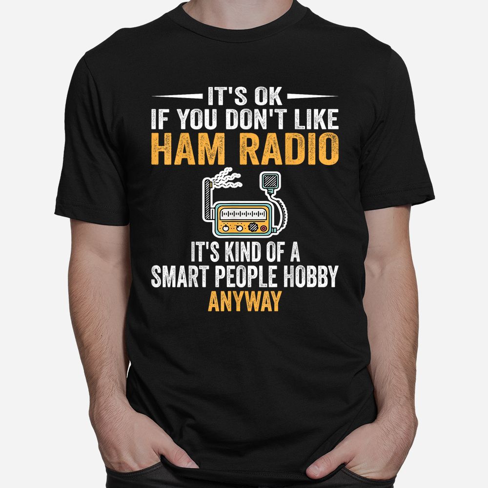 Smart People Hobby Ham Radio Shirt Operators Amateur Radio Shirt Smart People Hobby Ham Radio Shirt Operators Amateur Radio Shirt
