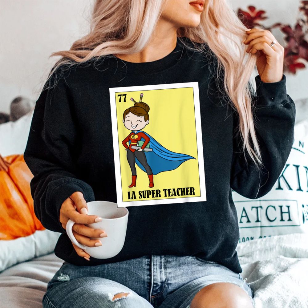 Spanish Maestra Lottery Mexican La Super Teacher Shirt Spanish Maestra Lottery Mexican La Super Teacher Shirt