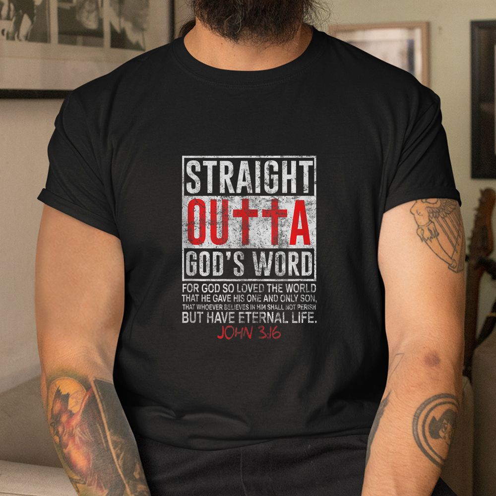 Straight Outta God’s Word Funny Christian Shirt Straight Outta God’s Word Funny Christian Shirt