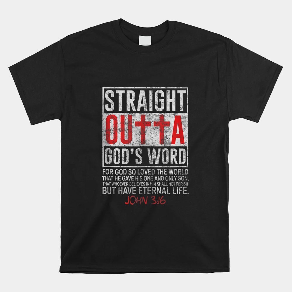 Straight Outta God’s Word Funny Christian Shirt Straight Outta God’s Word Funny Christian Shirt