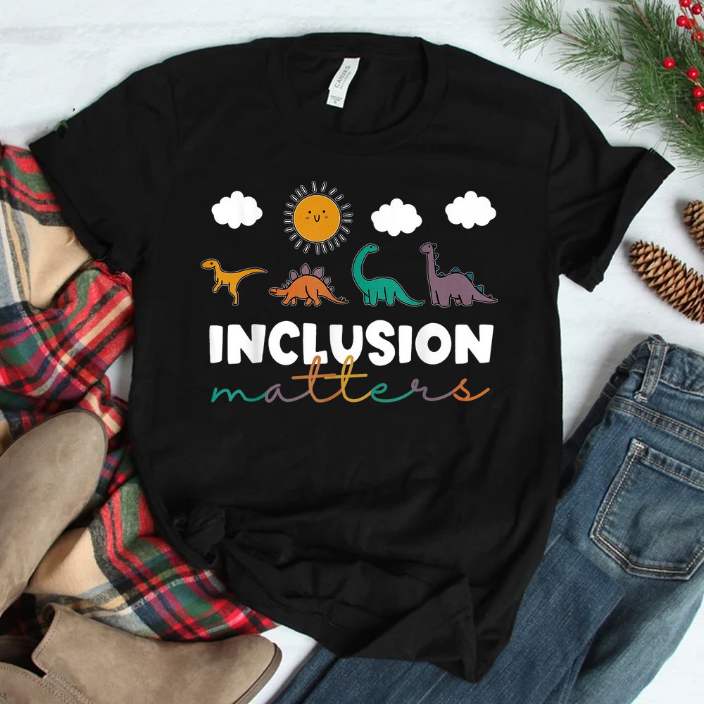T-rex Dinosaur Inclusion Matters Special Education Teacher Shirt T-rex Dinosaur Inclusion Matters Special Education Teacher Shirt