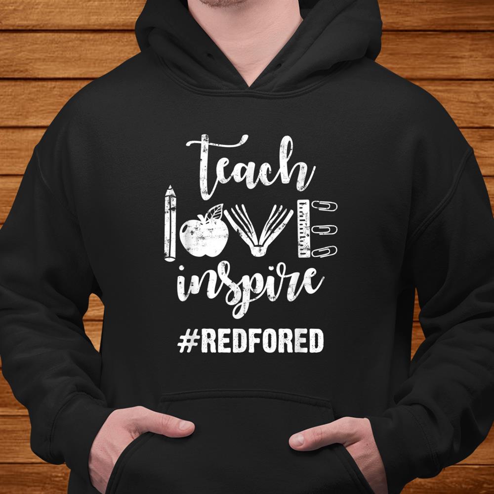 Teach Love Inspire Red For Ed Gift Teacher Supporter Vintage Shirt