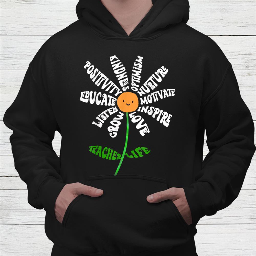 Teach Love Inspire Teachers Inspirational Flower Teachers Shirt Teach Love Inspire Teachers Inspirational Flower Teachers Shirt