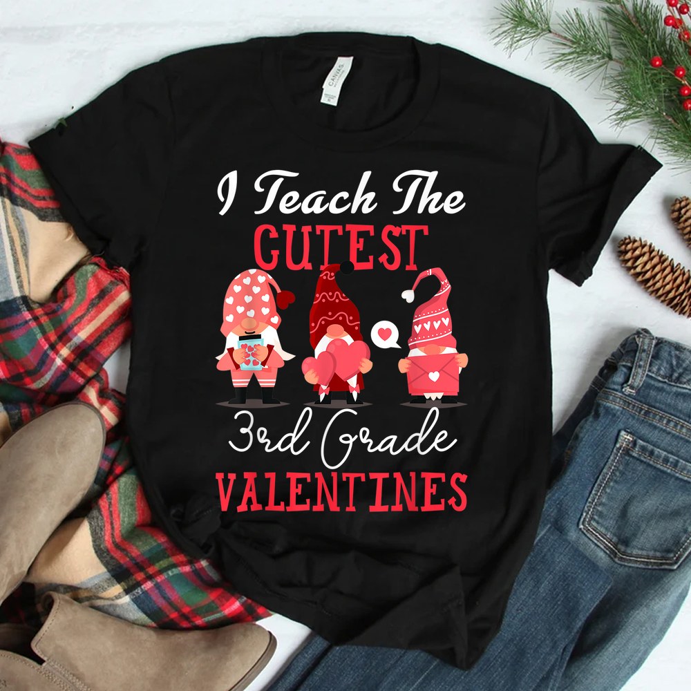 Teach The Cutest 3rd Grade Valentines Gnomes Hearts Teacher Shirt Teach The Cutest 3rd Grade Valentines Gnomes Hearts Teacher Shirt