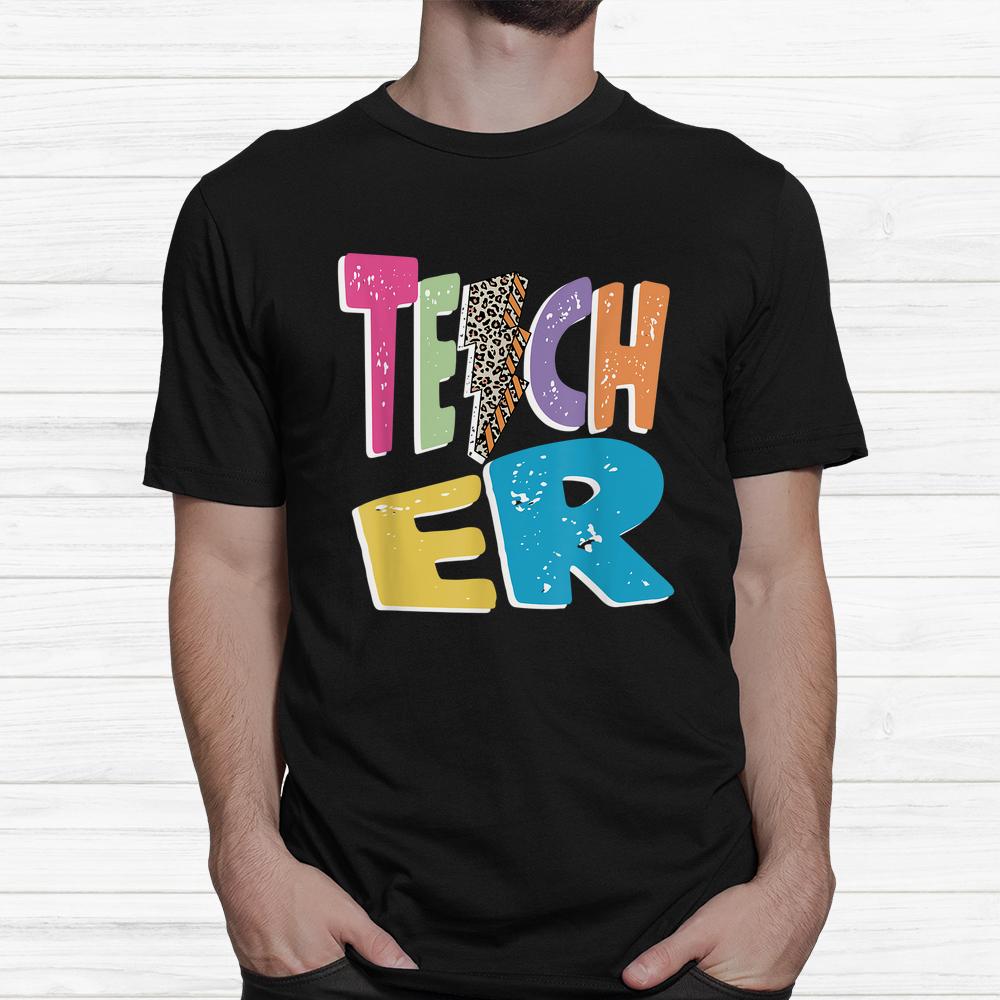 Teacher Colorful Distressed Leopard Lightning Bolt Trendy Shirt Teacher Colorful Distressed Leopard Lightning Bolt Trendy Shirt
