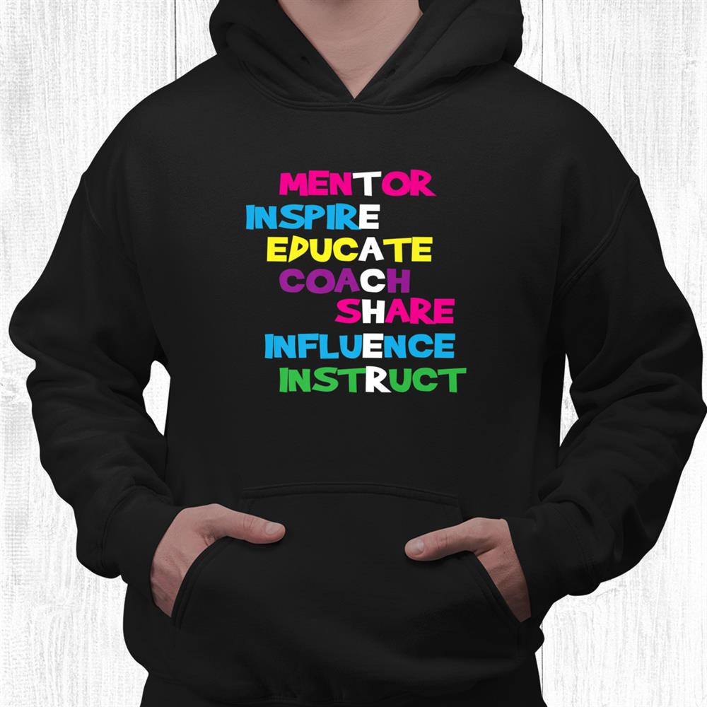 Teacher Mentor Inspire Educate Coach Share Influence Shirt Teacher Mentor Inspire Educate Coach Share Influence Shirt
