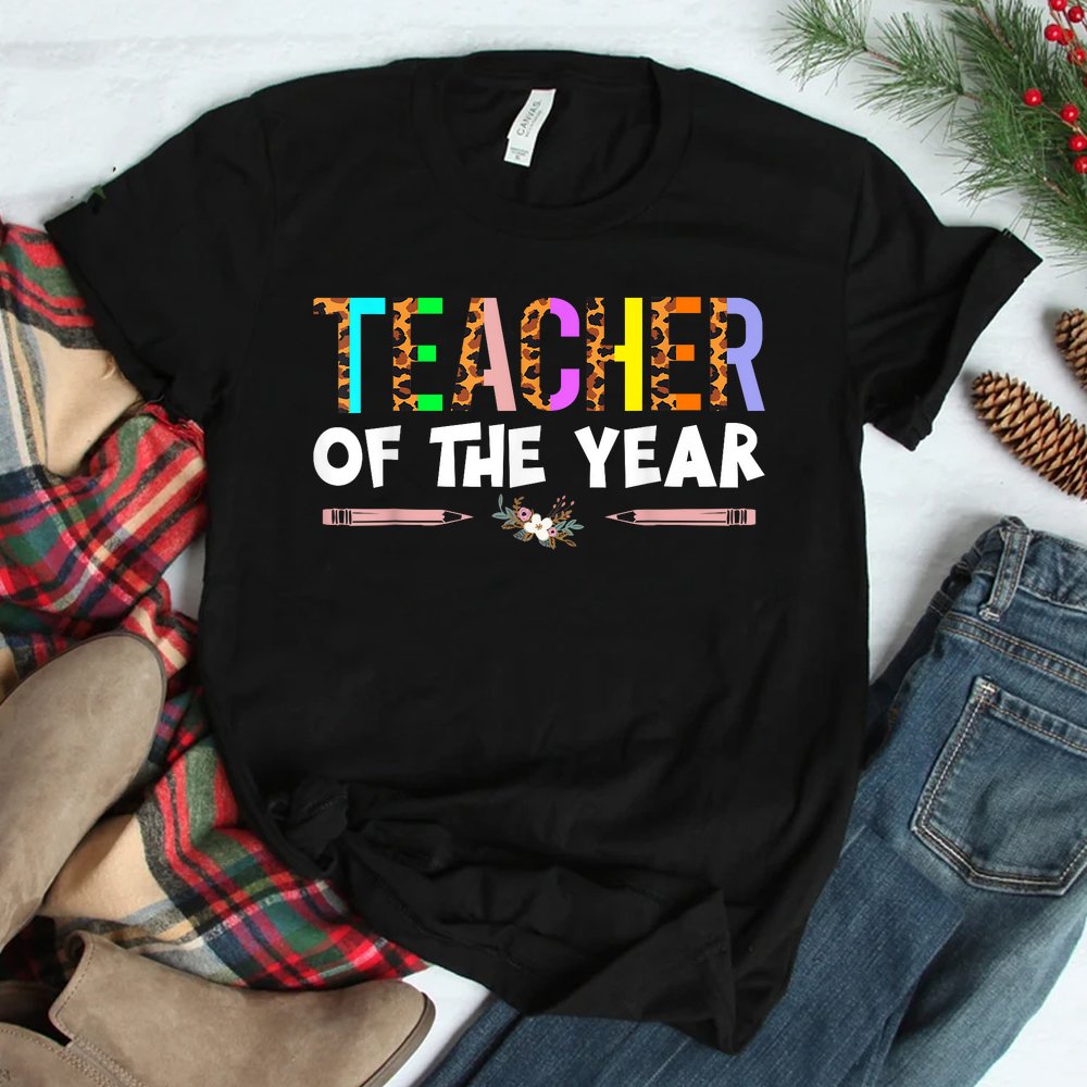 Teacher Of The Year Party Teacher Appreciation Shirt Teacher Of The Year Party Teacher Appreciation Shirt