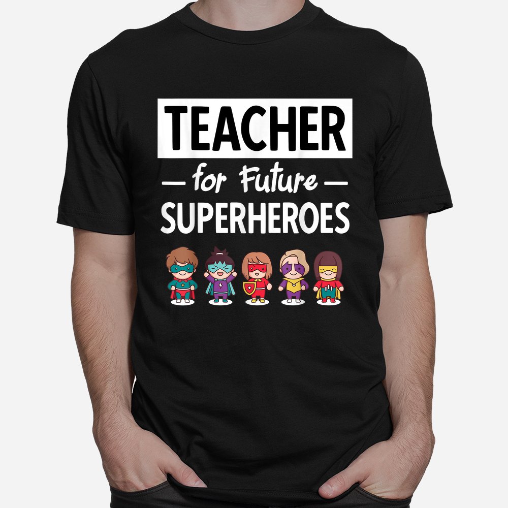 Teacher Superhero Teacher Education Fun Shirt Teacher Superhero Teacher Education Fun Shirt