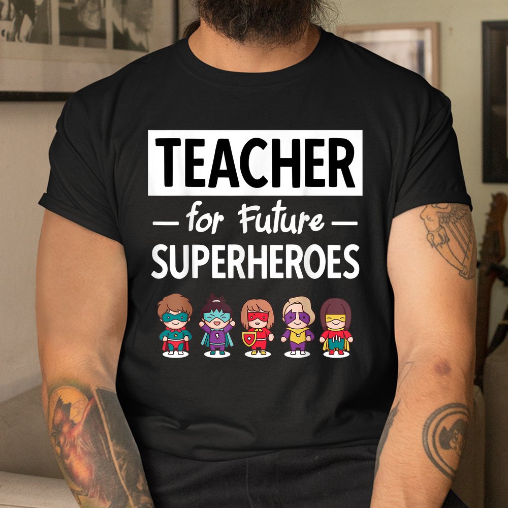 Teacher Superhero Teacher Education Fun Shirt Teacher Superhero Teacher Education Fun Shirt