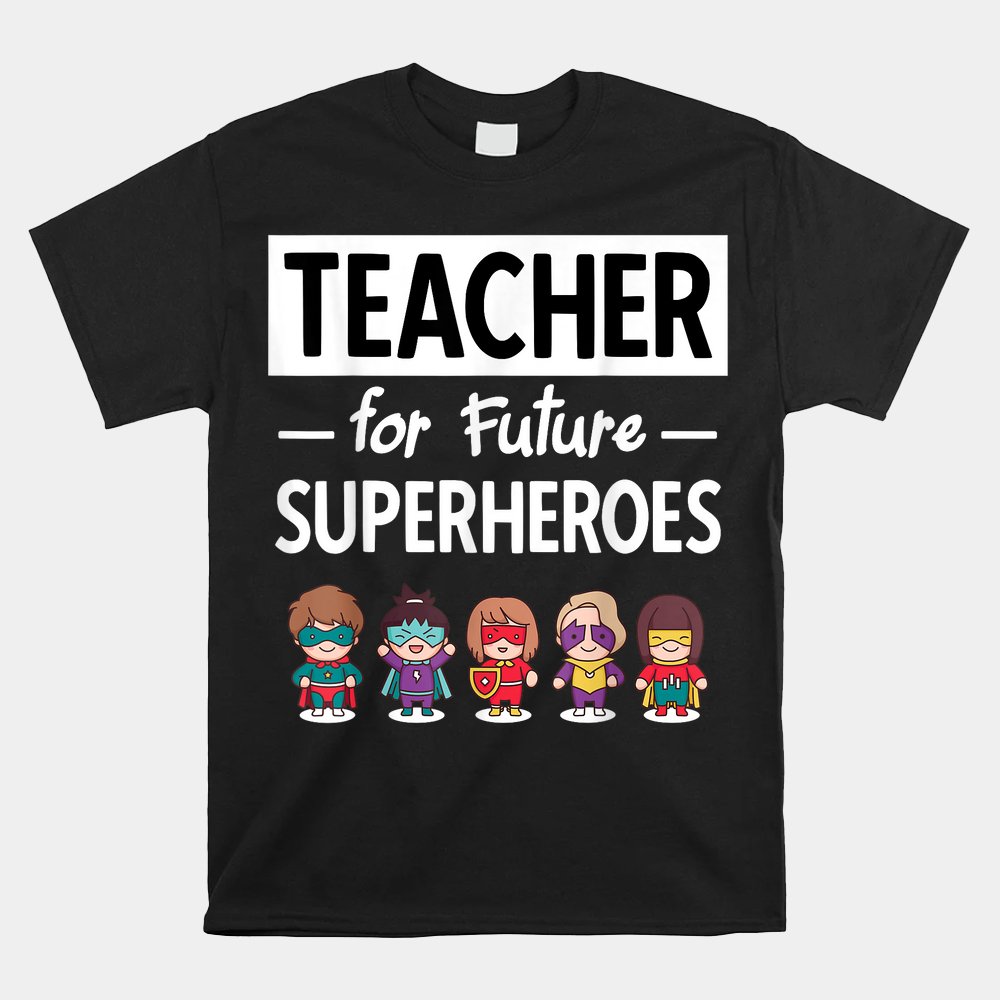 Teacher Superhero Teacher Education Fun Shirt Teacher Superhero Teacher Education Fun Shirt
