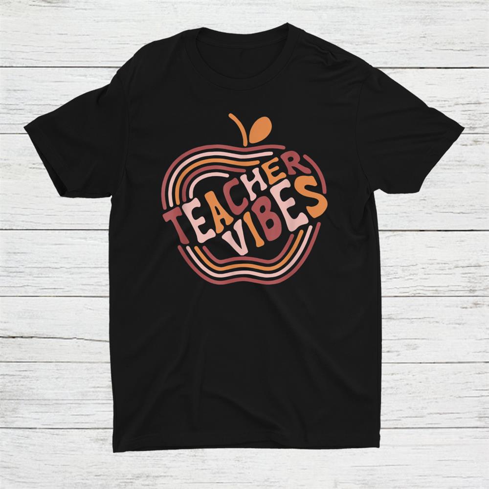 Teacher Vibes Shirt Teacher Vibes Shirt