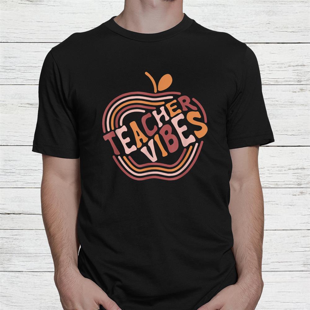 Teacher Vibes Shirt Teacher Vibes Shirt