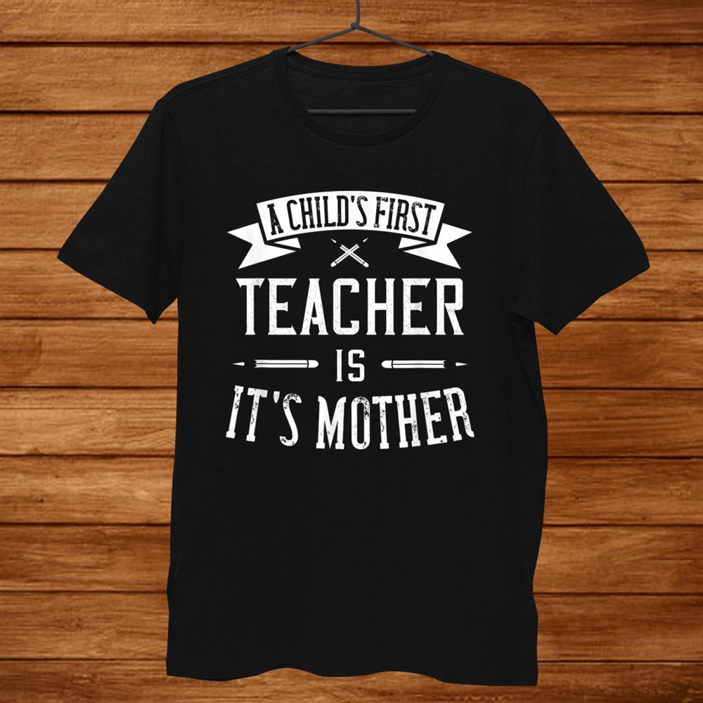 Teachers Day Gift Professor Instructor Mom First Teacher Shirt Teachers Day Gift Professor Instructor Mom First Teacher Shirt