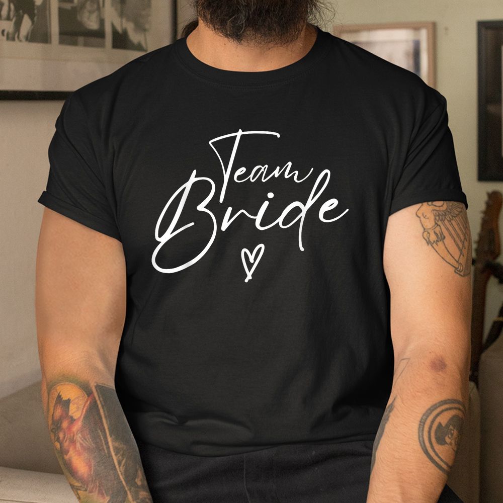 Team Bride Flower Bachelorette Bridal Shower Bridesmaid Shirt Team Bride Flower Bachelorette Bridal Shower Bridesmaid Shirt