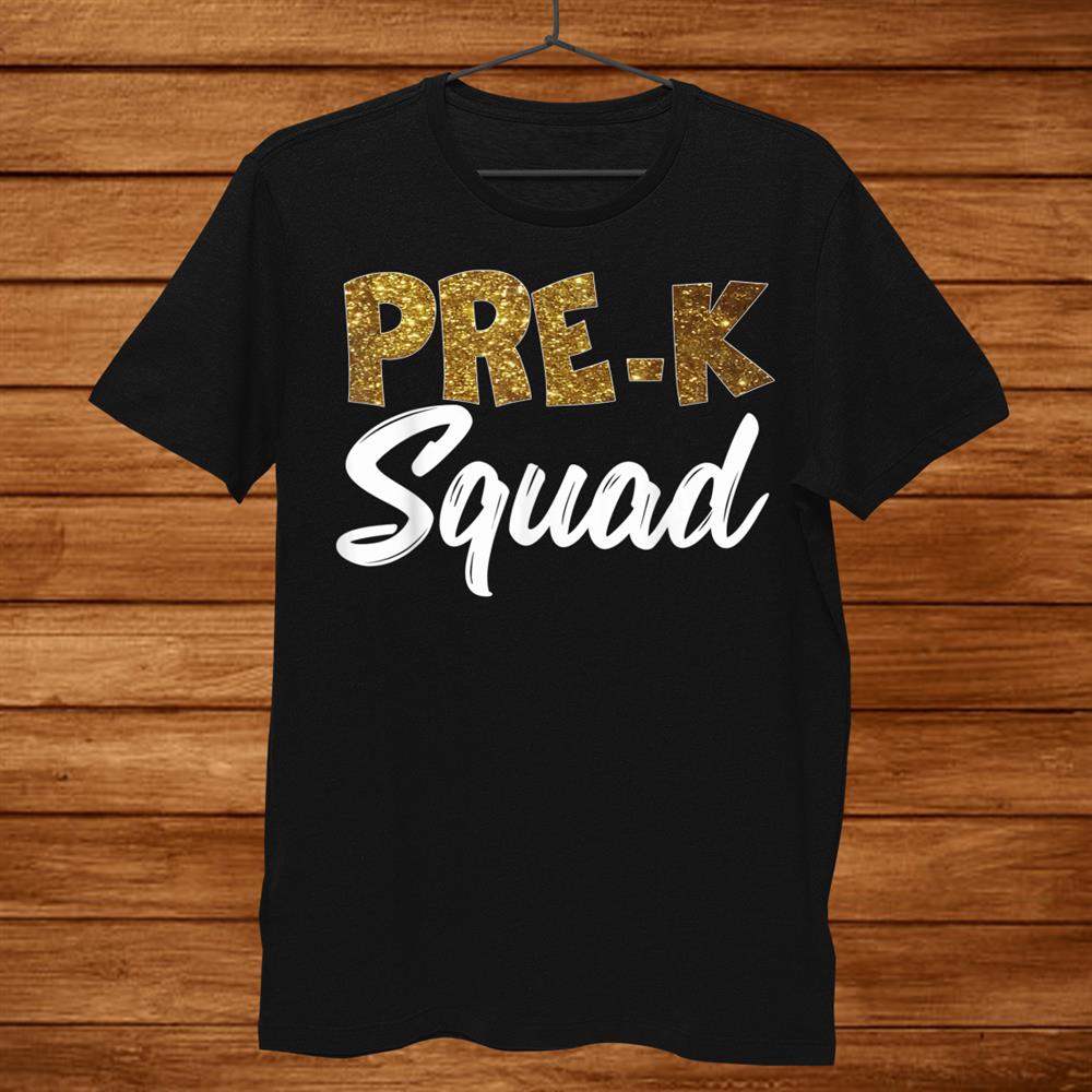 Team Pre K Teacher Back To School Shirts Top Shirt Team Pre K Teacher Back To School Shirts Top Shirt