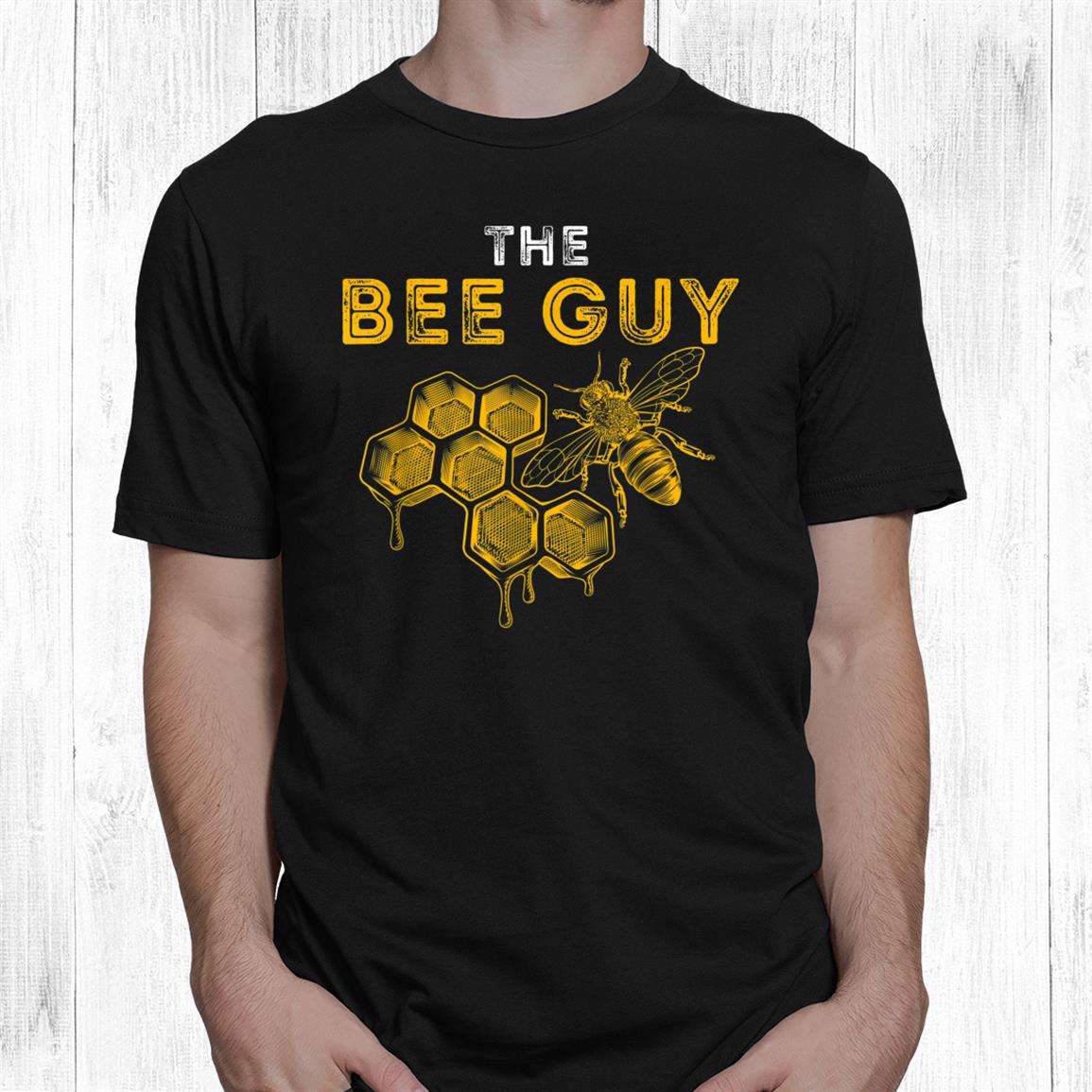 The Bee Guy Bee Lover Beekeeping Beekeeper Shirt The Bee Guy Bee Lover Beekeeping Beekeeper Shirt