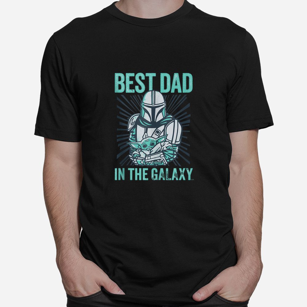 The Mandalorian And Grogu Best Dad In The Galaxy Shirt The Mandalorian And Grogu Best Dad In The Galaxy Shirt