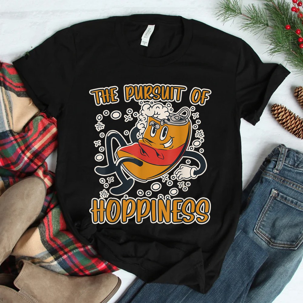 The Pursuit Of Hoppiness Beer Drinking Shirt The Pursuit Of Hoppiness Beer Drinking Shirt