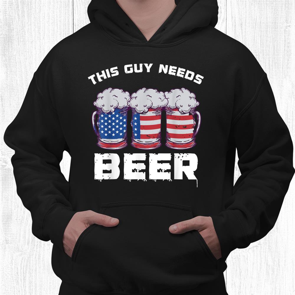 This Guy Needs Beer Three Mugs Bavarian German Style Us Flag Shirt This Guy Needs Beer Three Mugs Bavarian German Style Us Flag Shirt