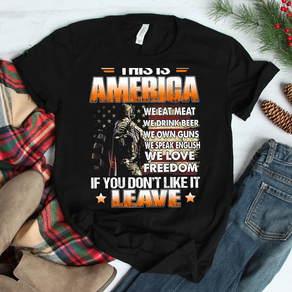 This Is America We Eat Meat We Drink Beer We Own Guns Shirt This Is America We Eat Meat We Drink Beer We Own Guns Shirt